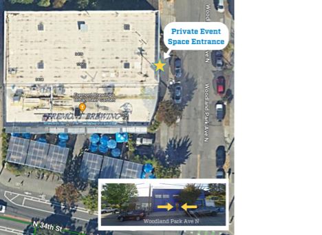 Aerial view of Fremont Brewing with a yellow star marking the private event entrance along Woodland Park Ave N; an inset photo shows the approach from the street.